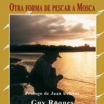 1-El-cantar-del-agua.-Otra-forma-de-pescar-a-mosca-978-84-7902-479-6-438×600
