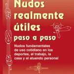 Nudos Realmente Utiles Paso a Paso