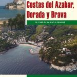 Guia Nautica Costas del Azahar, Dorada y Brava